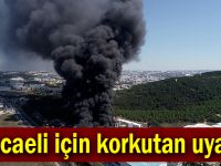 Kocaeli için korkutan uyarı!