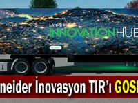 Schneider İnovasyon TIR’ı GOSB’ta