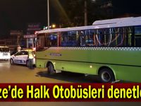 Gebze'de Halk Otobüsleri denetlendi!