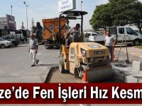 Gebze’de Fen İşleri Hız Kesmiyor
