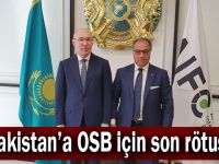 Kazakistan’a OSB için son rötuşlar!