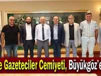 Gebze Gazeteciler Cemiyeti, Büyükgöz'e gitti!