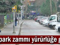 Otopark zammı yürürlüğe girdi