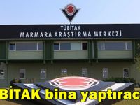 TÜBİTAK bina yaptıracak