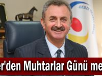 Çiler'den Muhtarlar Günü mesajı