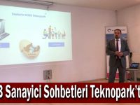 GOSB Sanayici Sohbetleri Teknopark’taydı!