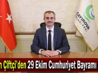 Başkan Çiftçi’den 29 Ekim Cumhuriyet Bayramı mesajı