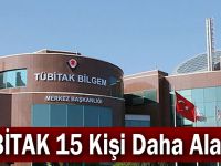 TÜBİTAK 15 Kişi Daha Alacak