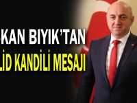 Başkan Bıyık'tan Mevlid Kandili mesajı