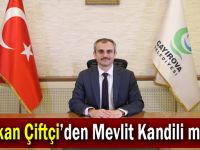 Çiftçi’den Mevlit Kandili mesajı