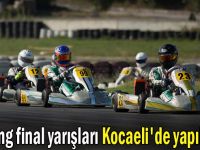 Karting final yarışları Kocaeli'de yapılacak