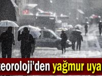 Meteoroloji'den yağmur uyarısı!