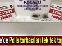 Polis torbacıları tek tek topladı!