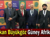 Başkan Büyükgöz Güney Afrika’da