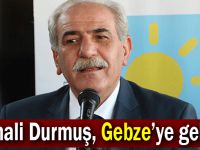 Cumali Durmuş, Gebze’ye geliyor