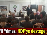 CHP'li Yılmaz, HDP'ye desteğe gitti!