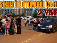 OTOMOBİLLE MOTOSİKLET ÇARPIŞTI: İKİ YARALI