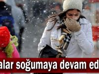 Havalar soğumaya devam ediyor