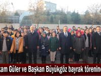 Kaymakam Güler ve Başkan Büyükgöz bayrak törenine katıldı