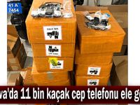 Çayırova'da 11 bin kaçak cep telefonu ele geçirildi