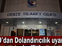 GTO’dan Dolandırıcılık uyarısı!