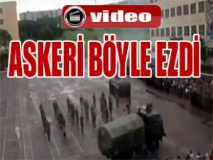 ASKERİ BÖYLE EZDİ