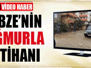Gebze'nin yağmurla imtihanı