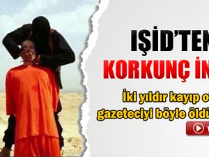 IŞİD’DEN ABD’Lİ GAZETECİYE KORKUNÇ İNFAZ